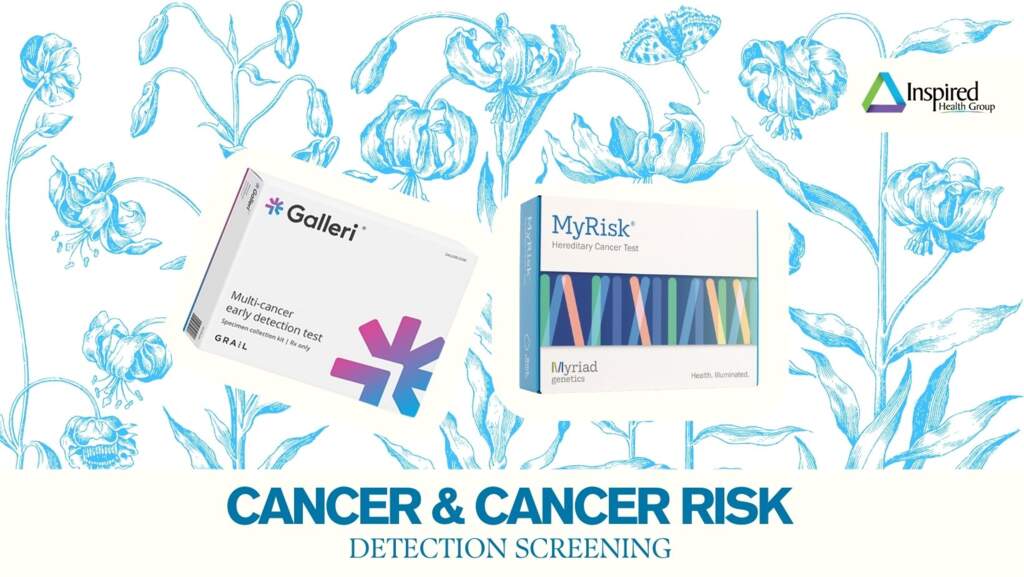 Cancer and Cancer Risk Detection Screening at IHG