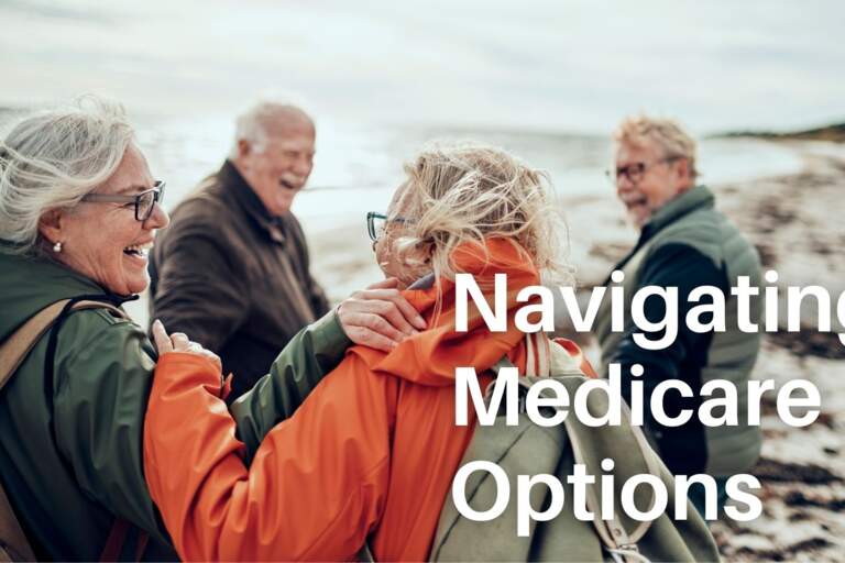 Navigating Medicare Options