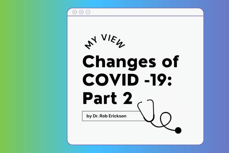 MyView: Changes of COVID -19 Part 2